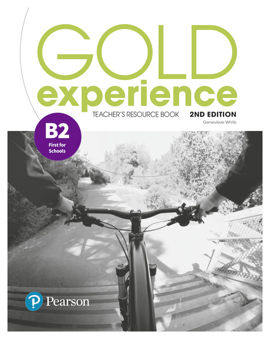 

Pearson Gold Experience B2. Teacher's Resource Book