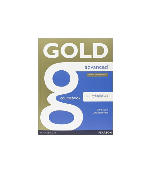 

Книга Pearson Thomas Amanda "Gold Advanced Coursebook with MyLab Pack"