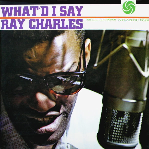 Ray Charles What'd I Say (Mono)(LP)