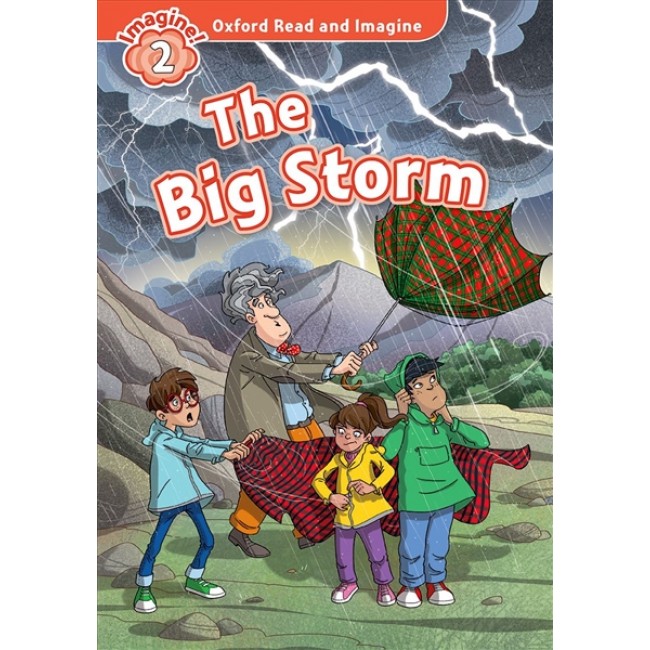

Книга Oxford Read and Imagine: Level 2: The Big Storm