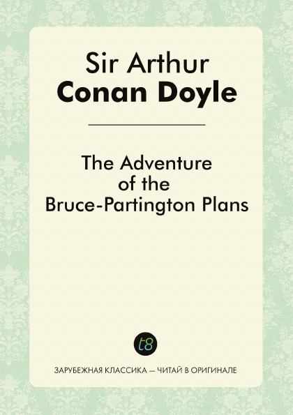 

The Adventure Of The Bruce-Partington Plans