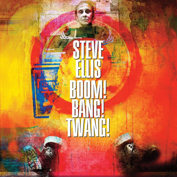 

Steve Ellis Boom! Bang! Twang! (CD)