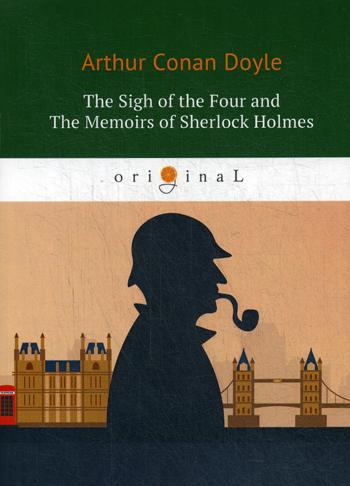 The Sigh Of The Four And The Memoirs Of Sherlock Holmes 100024866485