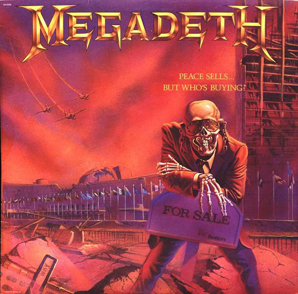 

Megadeth Peace Sells...But Who'S Buying