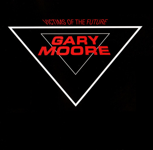 Moore, Gary Victims Of The Future