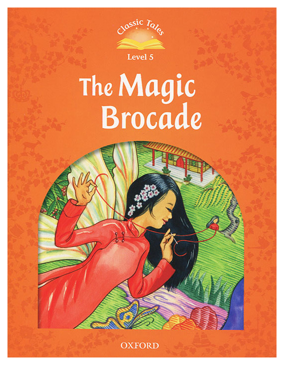 

Книга Oxford University Press Arengo Sue "The Magic Brocade"
