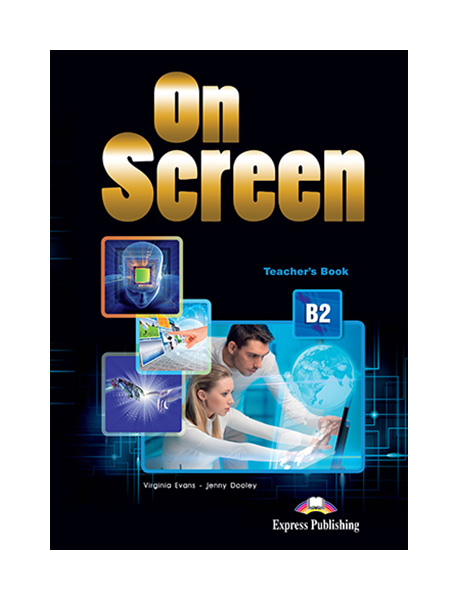 фото Книга express publishing "on screen b2: teacher's book"