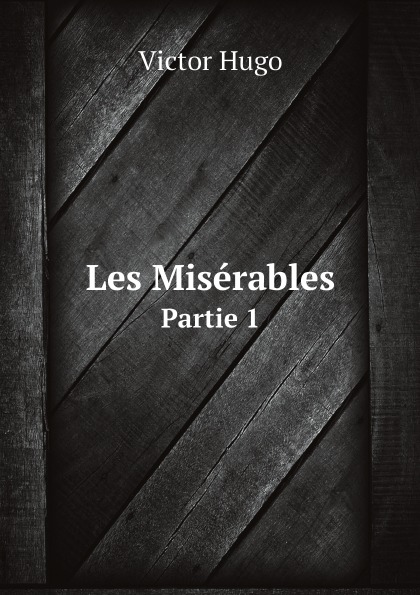 

Les Miserables, Partie 1