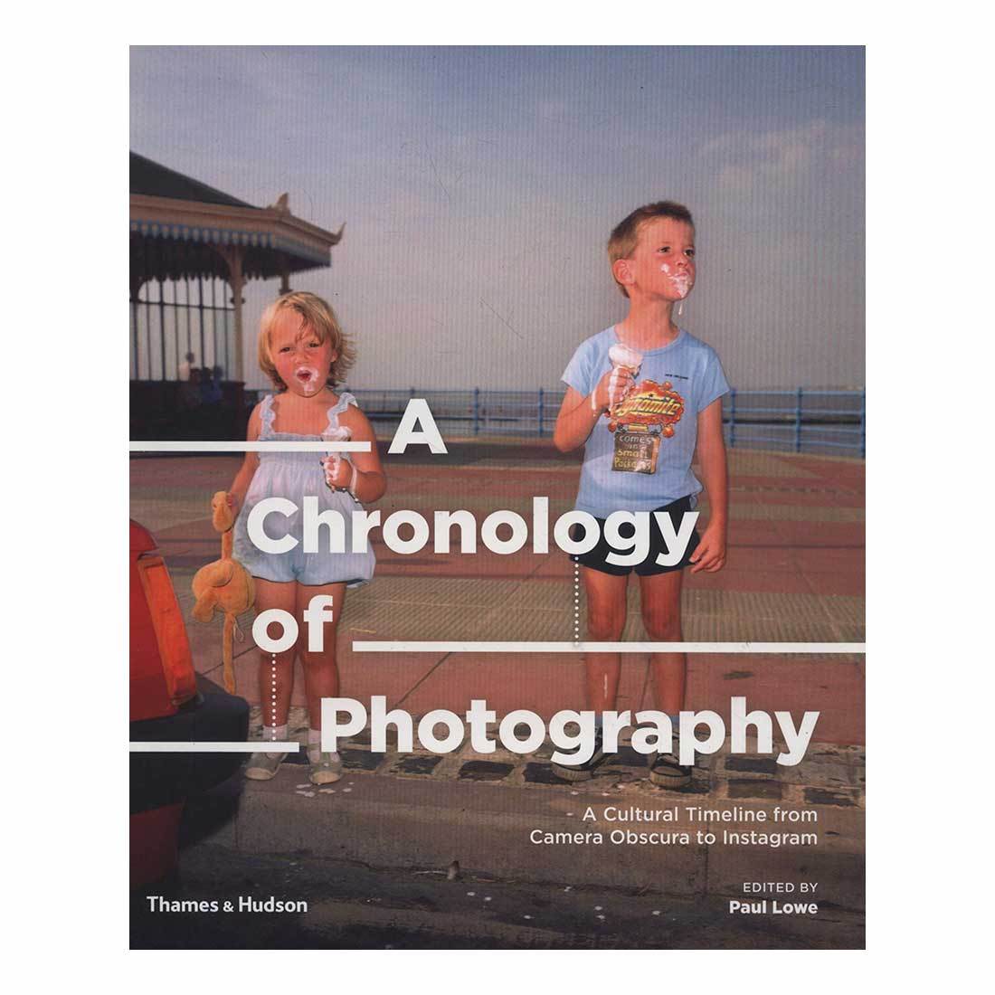 

Книга A Chronology of Photography: A Cultural Timeline from Camera Obscura to Ins...