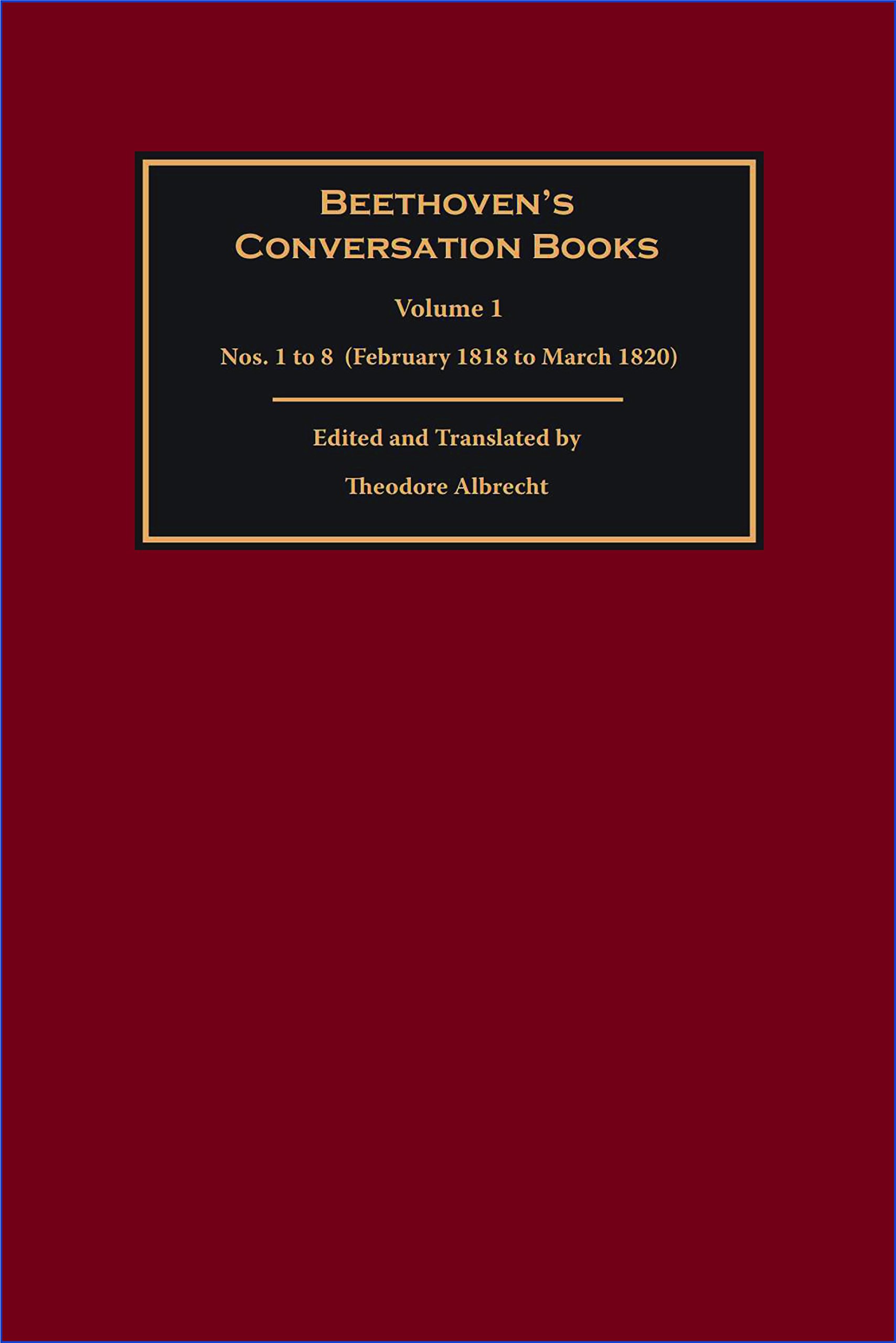 

Книга Beethoven's Conversation Books. Volume 1. Nos. 1 to 8