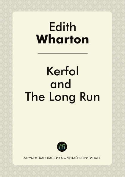 

Kerfol, And The Long Run