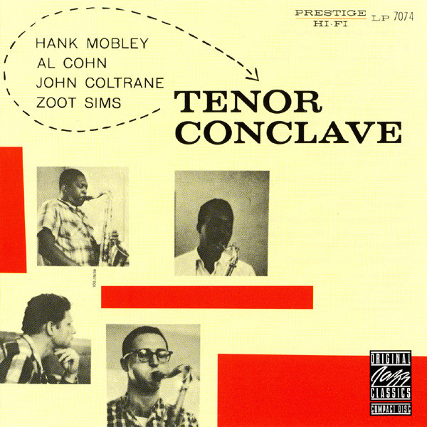 

Mobley Cohn Coltrane Sims Tenor Conclave