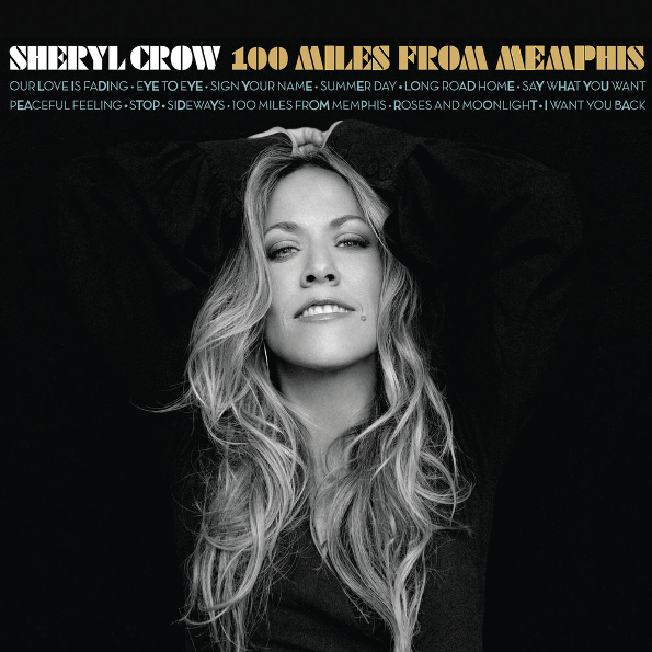 

Sheryl Crow 100 Miles From Memphis (CD)