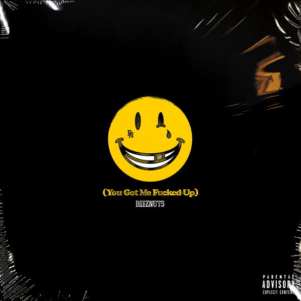 

You Got Me Fucked Up (Limited Edition)(CD) Deez Nuts