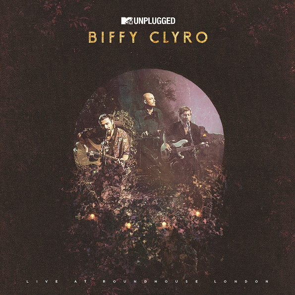 

Biffy Clyro "MTV Unplugged - Live At Roundhouse London"