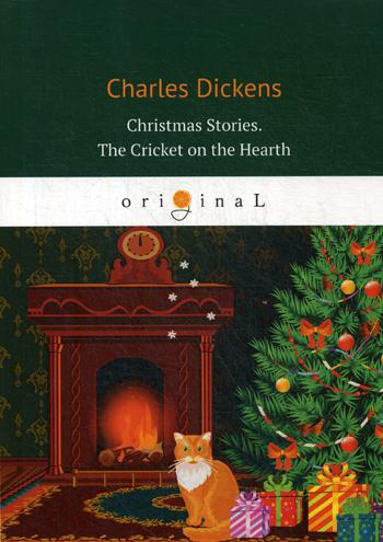 

Christmas Stories. The Cricket On The Hearth