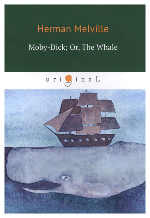 Moby-Dick; Or, The Whale 100023303089