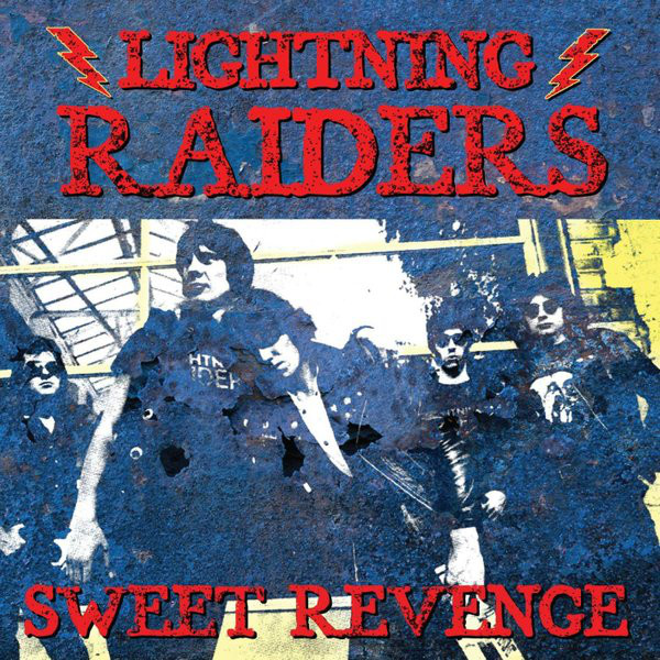 

Lightning Raiders - Sweet Revenge (Lim. Collector's Edition) (1 CD)