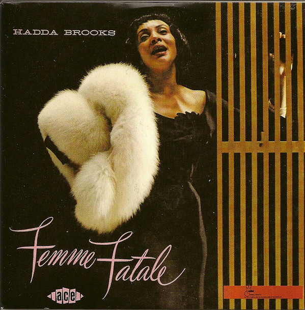 Hadda Brooks: Femme Fatale (1 CD)