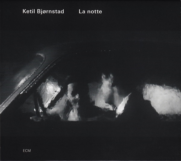 Ketil Bjornstad ?– La Notte (1 CD)