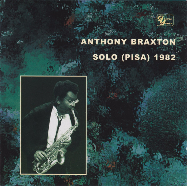 

Anthony Braxton: Solo (Pisa) 1982 (1 CD)