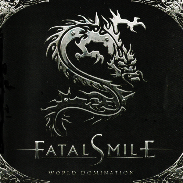 

Fatal Smile: World Domination (1 CD)