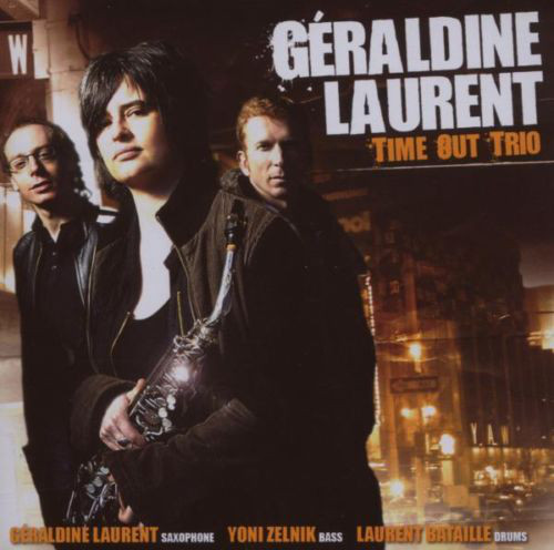 

Geraldine Laurent: Time Out Trio (1 CD)