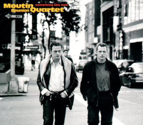 Moutin Reunion Quartet: Something Like Now (1 CD)