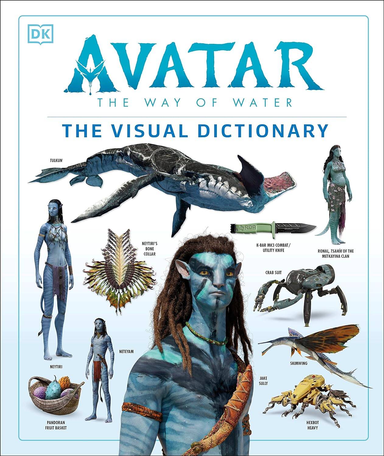

Avatar The Way of Water The Visual Dictionary