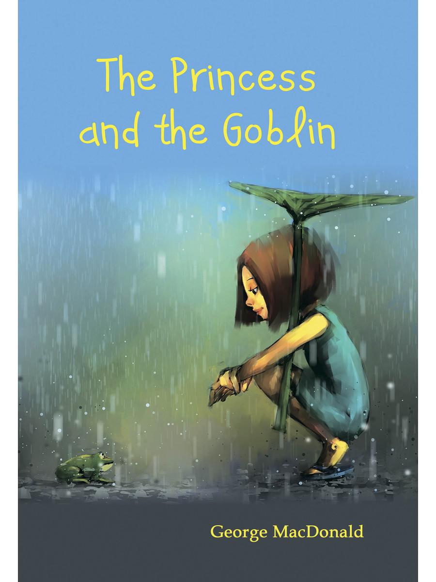 фото Книга the princess and the goblin = принцесса и гоблин. фант.роман на англ.яз rugram