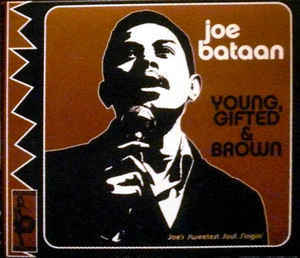 

BATAAN, JOE: Young, Gifted And Brown (cd)