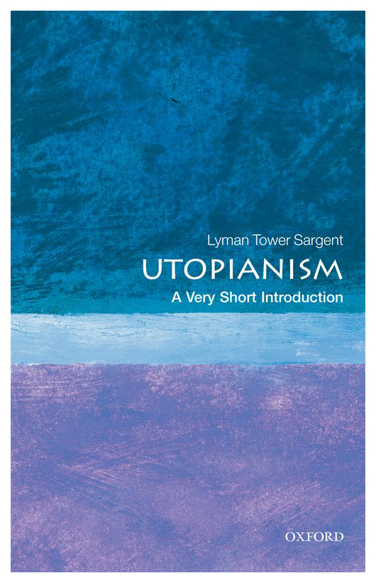 

Книга Oxford University Press Lyman Tower Sargent "Utopianism"