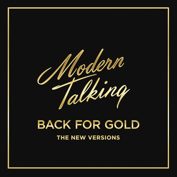 

Modern Talking BACK FOR GOLD - THE NEW VERSIONS (Coloured Vinyl)