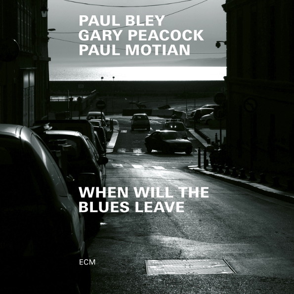 фото Аудио диск paul bley, gary peacock, paul motian when will the blues leave (cd) медиа