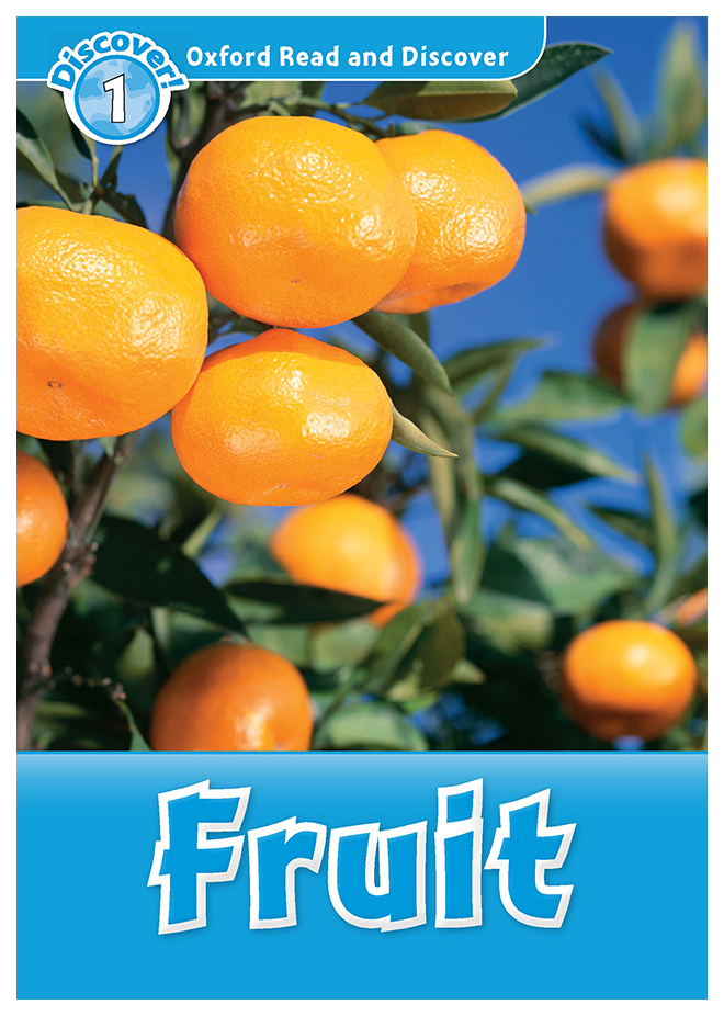 

Oxford Read and Discover: Level 1: Fruit with MP3 download