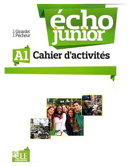 

Книга CLE International "Echo Junior: Cahier d'Activites A1"
