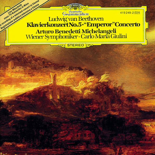 Arturo Benedetti Michelangeli, Carlo Maria Giulini Ludwig van Beethoven