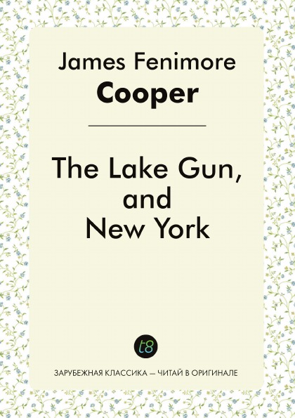 

The Lake Gun, And New York