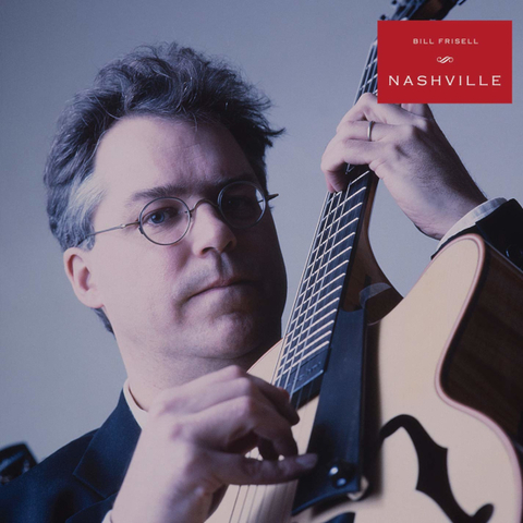 Bill Frisell Nashville (2LP)