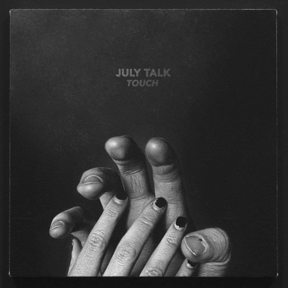 July Talk Touch (CD)