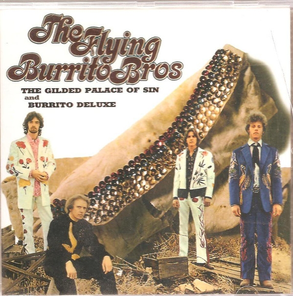 Flying Burrito Brothers, The The Guilded Palace Of Sin & Burritos Deluxe