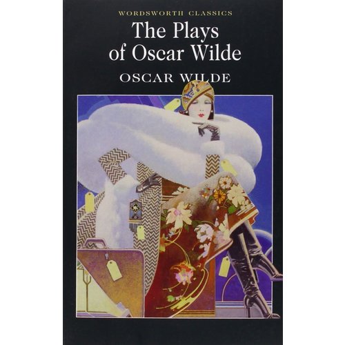 

The Plays Of Oscar Wilde