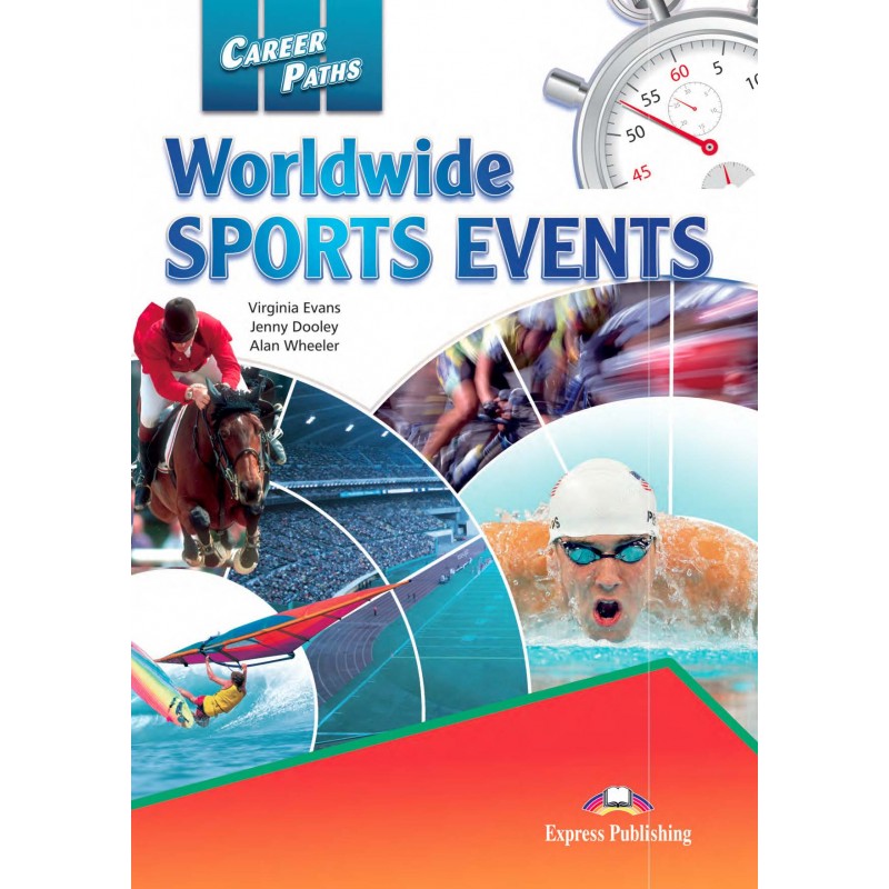 

Учебник WorldwIde Sports EVents (Esp) Student'S Book WIth DIgIbook ApplIcatIon. (С Ссылко
