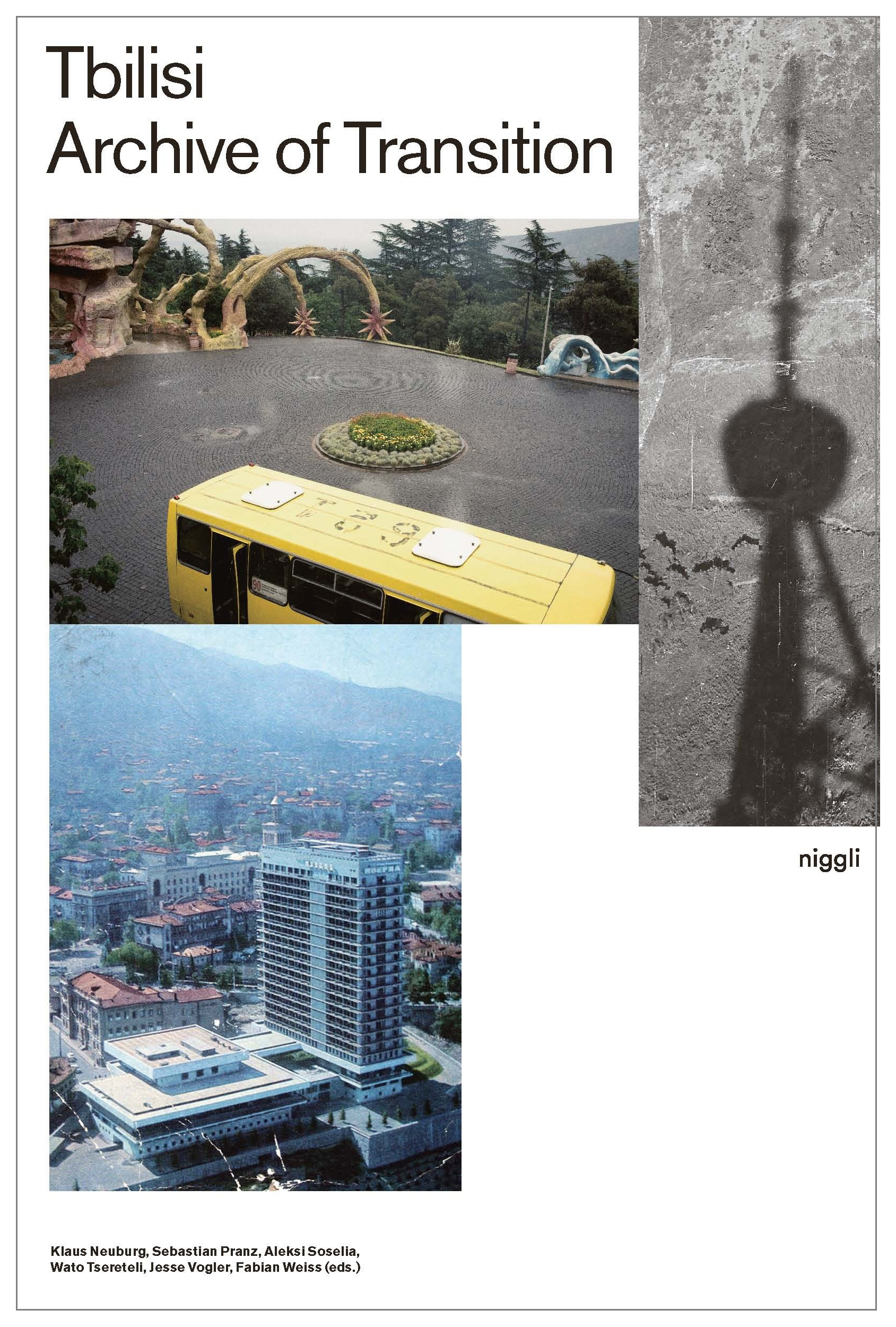 

Книга Tbilisi: Archive of Transition