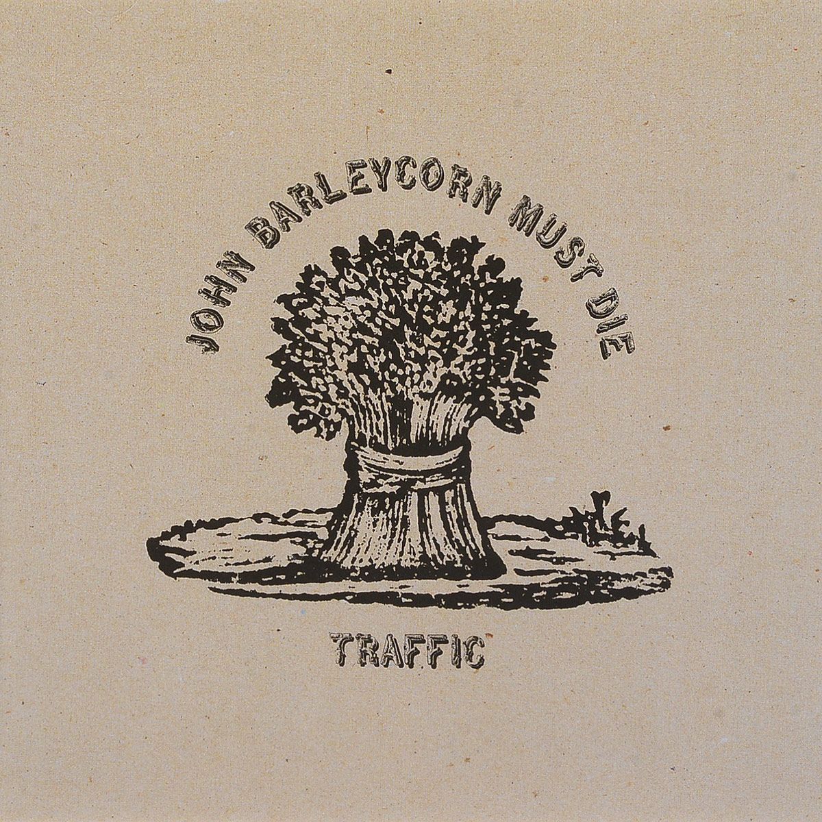 

Traffic John Barleycorn Must Die