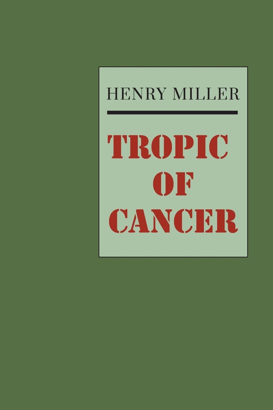 

Tropic Of Cancer