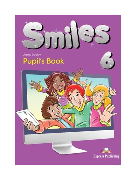

Express Publishing Dooley Jenny Smiles 6. Pupil's Book