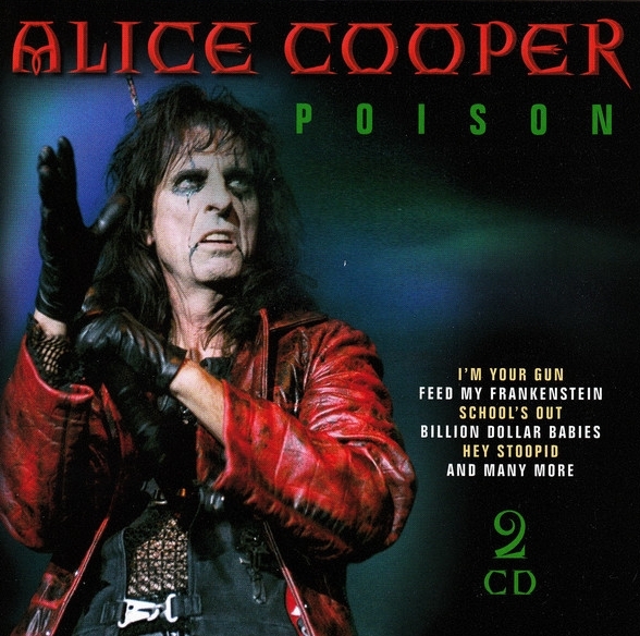 

Poison (2CD) Alice Cooper