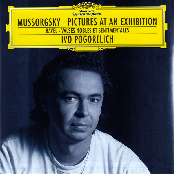 

Pogorelich, Ivo Mussorgsky: Pictures at an Exhibition / Ravel: Val