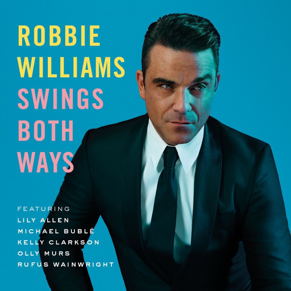 

Robbie Williams Swings Both Ways (RU)(CD)